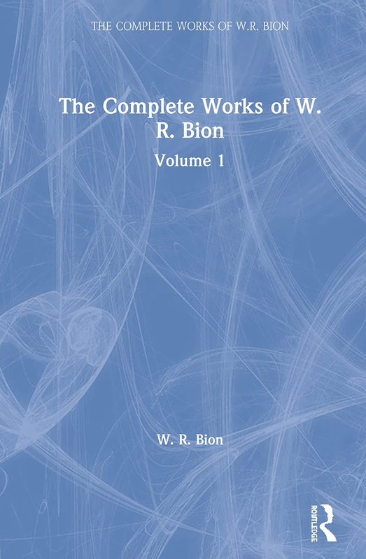The Complete Works of W.R. Bion: Volume 1 - Image 1