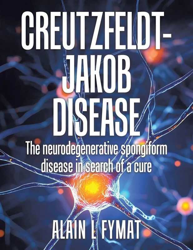 Creutzfeldt-Jakob disease: The Neurodegenerative Spongiform Disease in Search of a Cure - Image 1