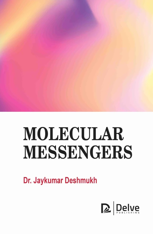 Molecular Messengers - Biological Science Book by Delve Publishing