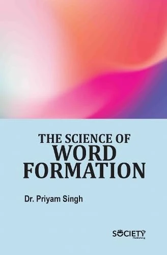 The Science of Word Formation