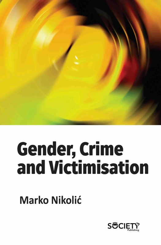Gender, Crime and Victimisation