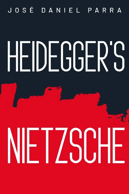 Heidegger's Nietzsche