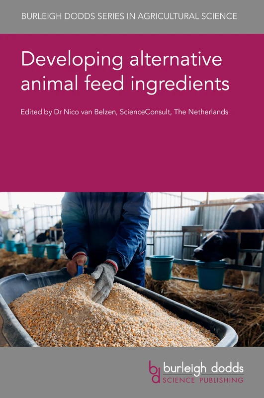 Burleigh Dodds Developing Alternative Animal Feed Ingredients