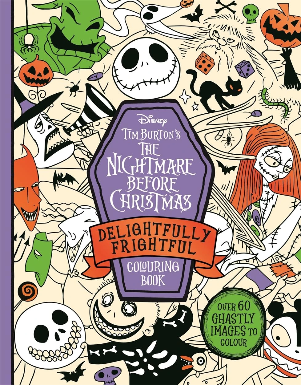 Disney Tim Burton's The Nightmare Before Christmas: Delightfully Frightful Colouring Book: Over 60 ghastly images to colour