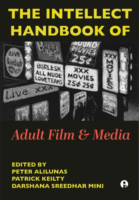 The Intellect Handbook of Adult Film and Media