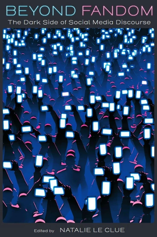 Beyond Fandom: The Dark Side of Social Media Discourse