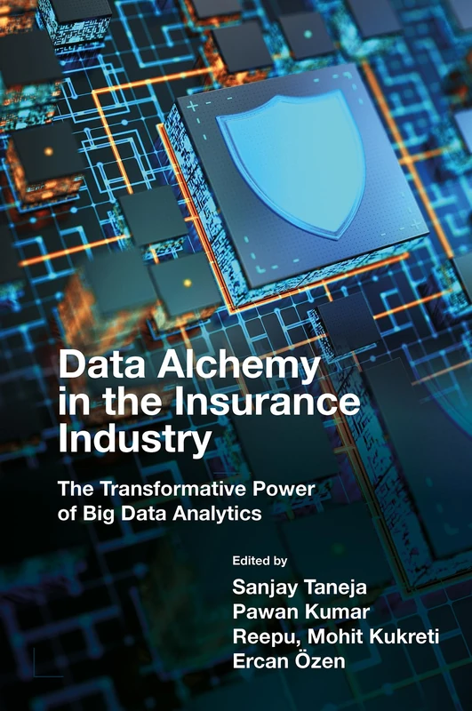 Data Alchemy in the Insurance Industry: The Transformative Power of Big Data Analytics - Image 1