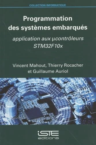 Programmation Des Systèmes Embarquã(c)S: Application Aux Î1/4contrã´leurs Stm32f10x