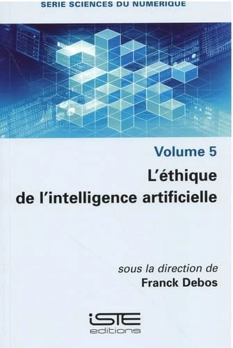 L'Ã(c)Thique de l'Intelligence Artificielle