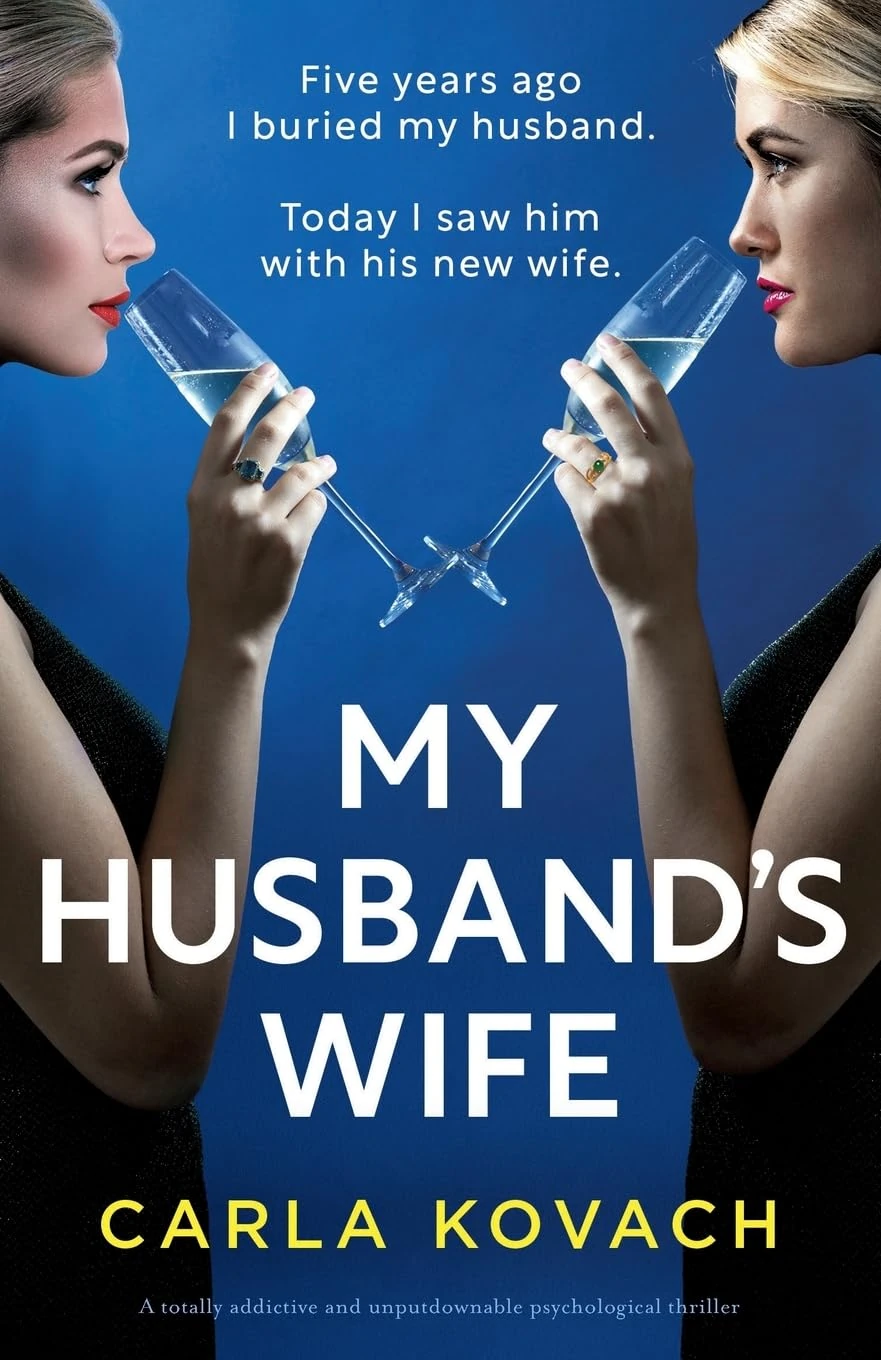 My Husband's Wife: A totally addictive and unputdownable psychological thriller