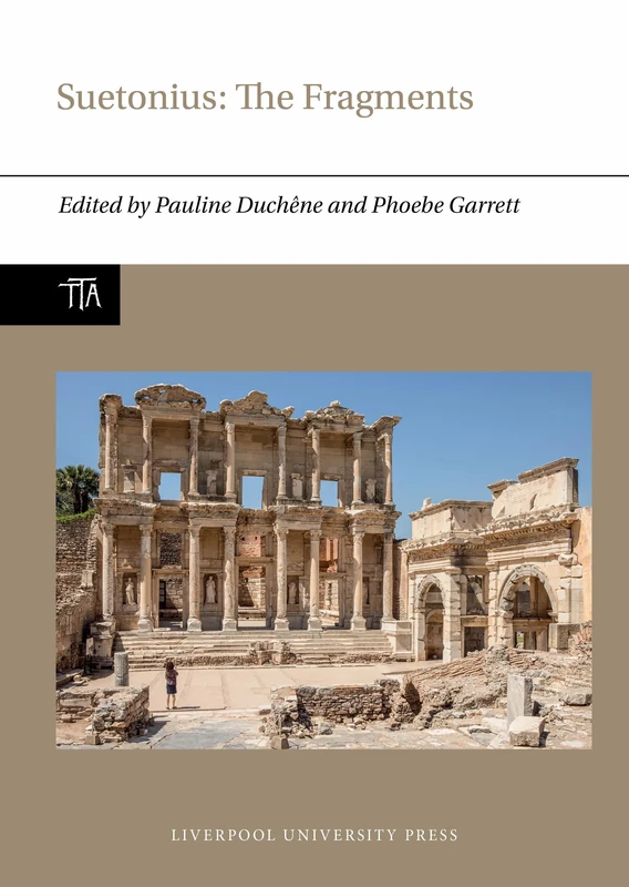 Suetonius: The Fragments (Translated Texts from Antiquity: 2)