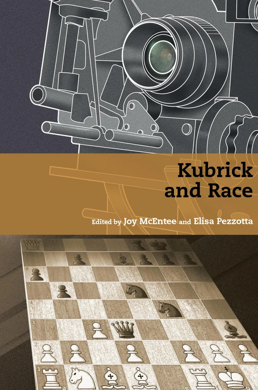 Kubrick and Race (Stanley Kubrick Studies)