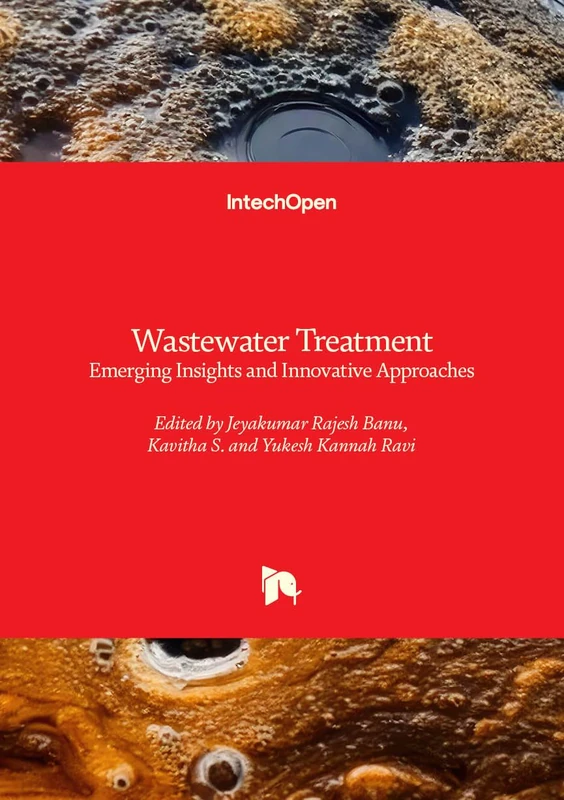 Wastewater Treatment - Emerging Insights and Innovative Approaches