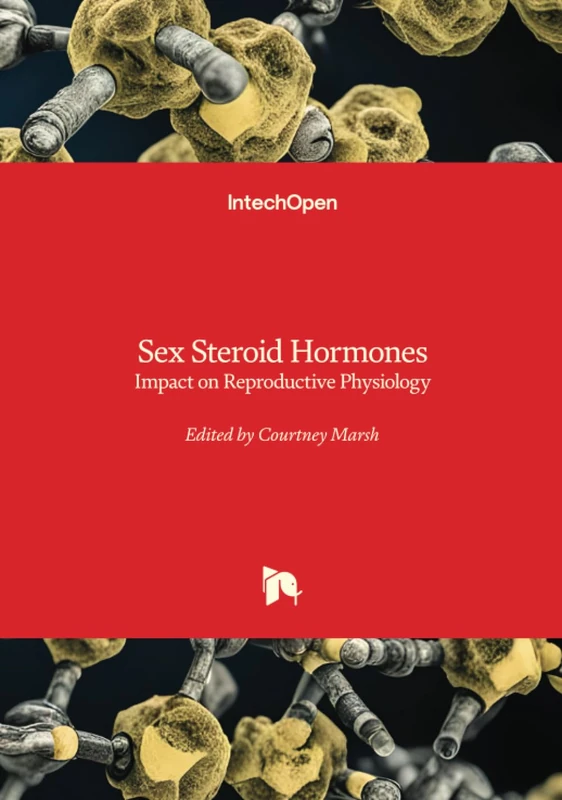 Sex Steroid Hormones - Impact on Reproductive Physiology