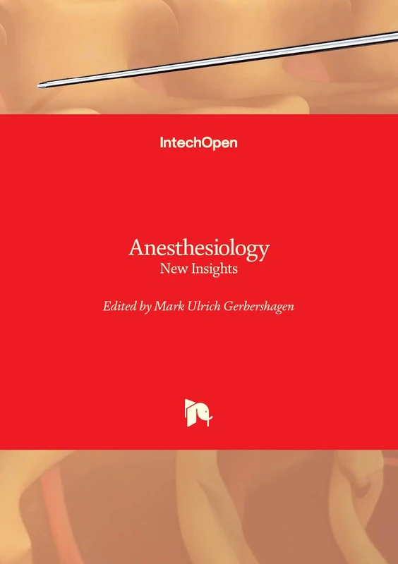 Anesthesiology - New Insights