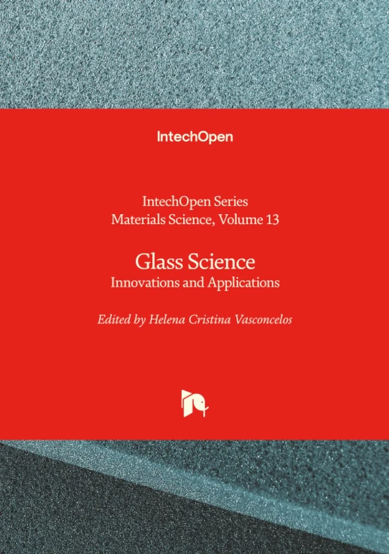 Glass Science - Innovations and Applications (Materials Science)