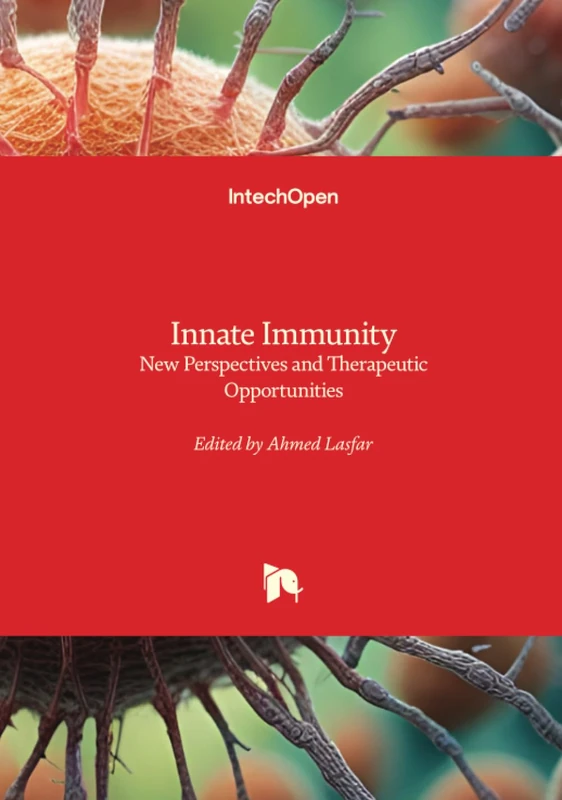 Innate Immunity - New Perspectives and Therapeutic Opportunities