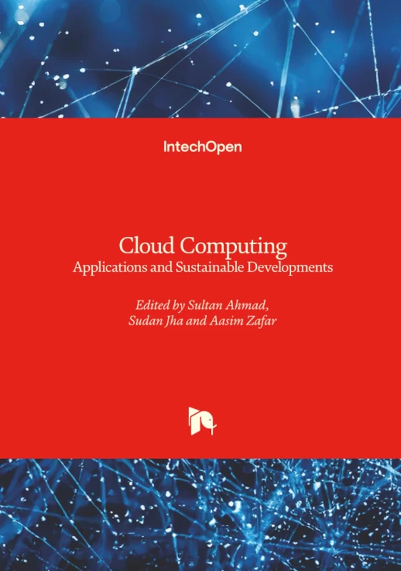 Cloud Computing - Applications and Sustainable Developments