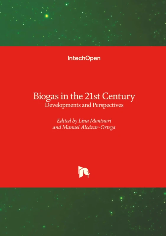 Biogas in the 21st Century - Developments and Perspectives