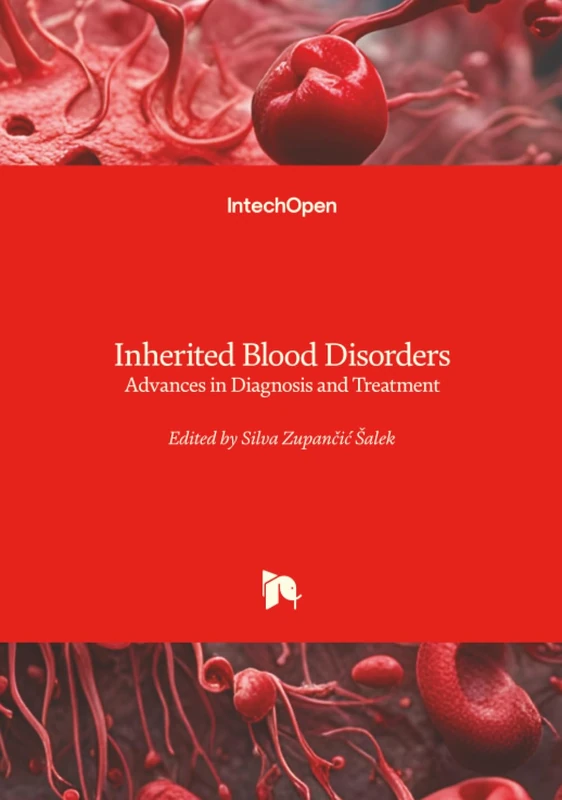 Inherited Blood Disorders - Advances in Diagnosis and Treatment