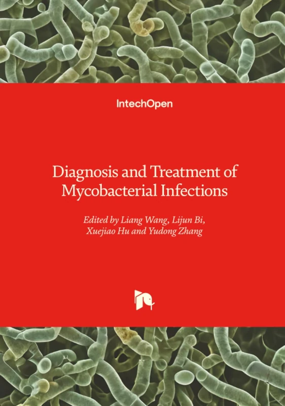 Diagnosis and Treatment of Mycobacterial Infections