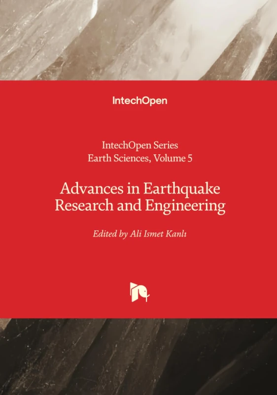 Advances in Earthquake Research and Engineering (Earth Sciences)