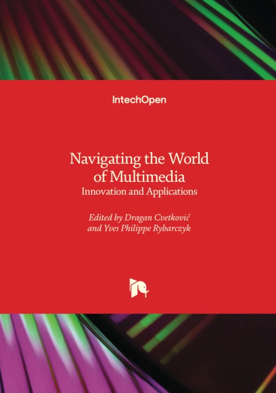 Navigating the World of Multimedia - Innovation and Applications