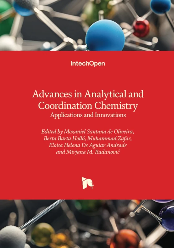 Advances in Analytical and Coordination Chemistry - Applications and Innovations