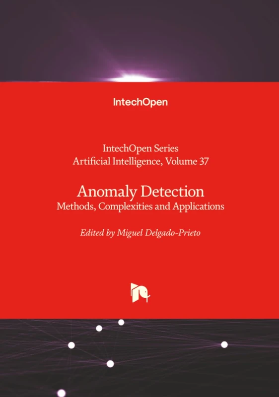 Anomaly Detection - Methods, Complexities and Applications (Artificial Intelligence)