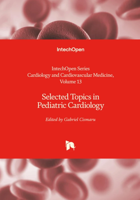 Selected Topics in Pediatric Cardiology (Cardiology and Cardiovascular Medicine)