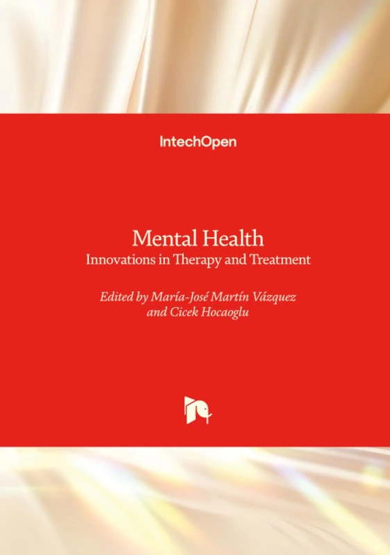 Mental Health - Innovations in Therapy and Treatment