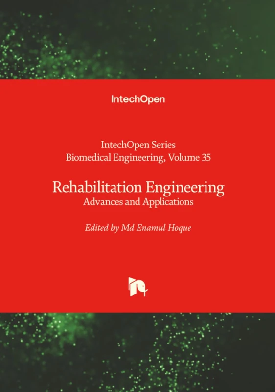 Rehabilitation Engineering - Advances and Applications (Biomedical Engineering)