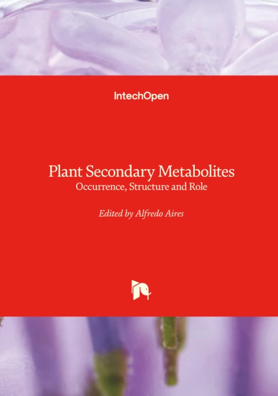 Plant Secondary Metabolites - Occurrence, Structure and Role