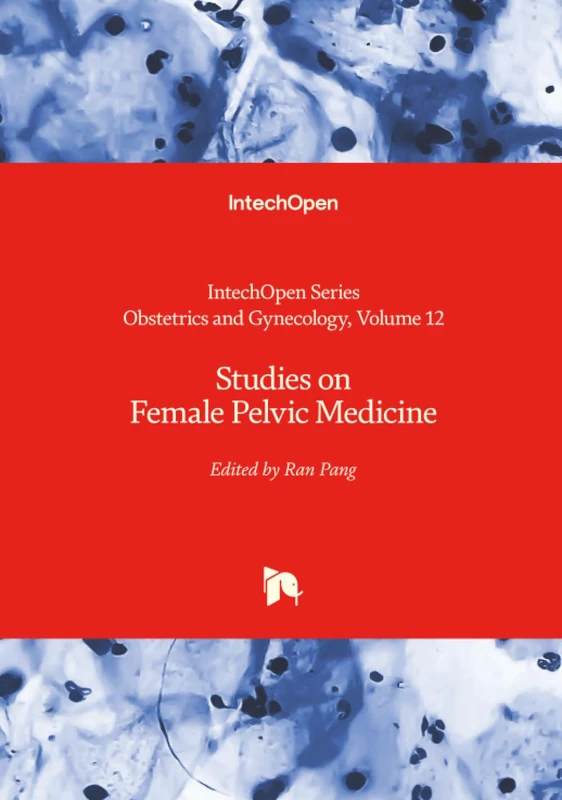 Studies on Female Pelvic Medicine (Obstetrics and Gynecology)
