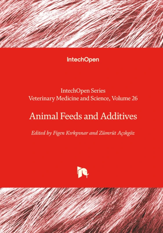 Animal Feeds and Additives (Veterinary Medicine and Science)