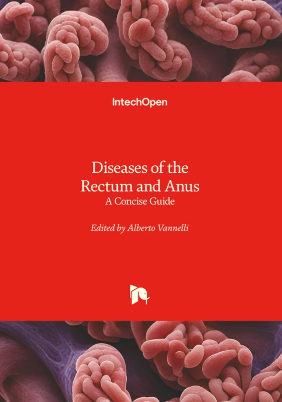 Diseases of the Rectum and Anus - A Concise Guide Book - Image 1