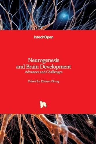 Neurogenesis and Brain Development - Advances and Challenges