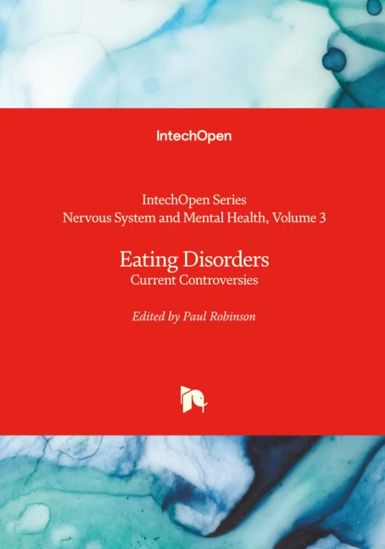Eating Disorders - Current Controversies (Nervous System and Mental Health)