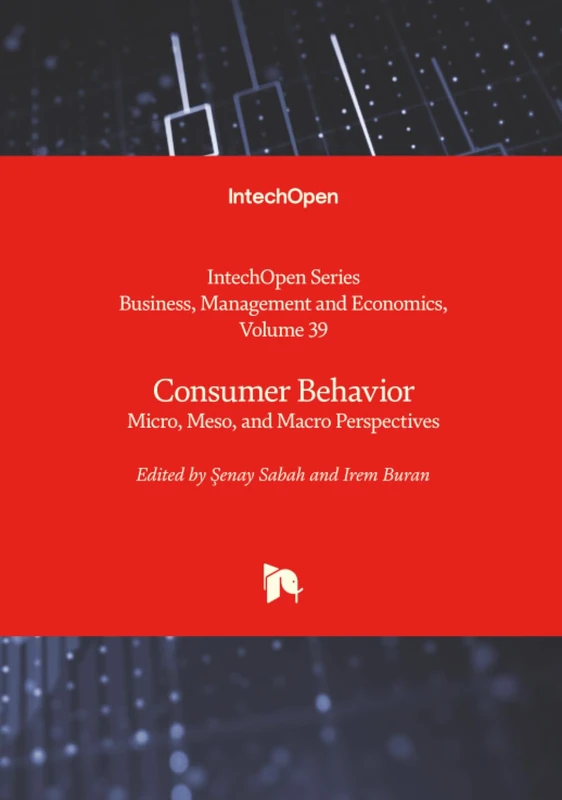 Consumer Behavior - Micro, Meso, and Macro Perspectives (Business, Management and Economics)