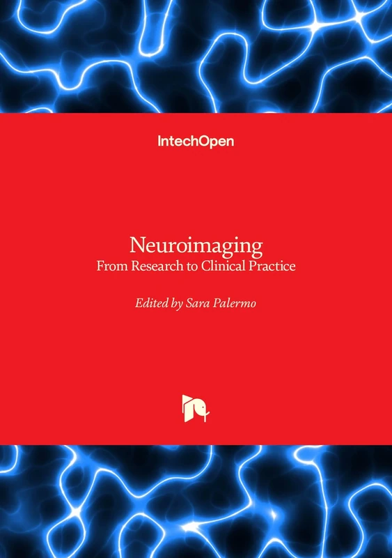 Neuroimaging - From Research to Clinical Practice
