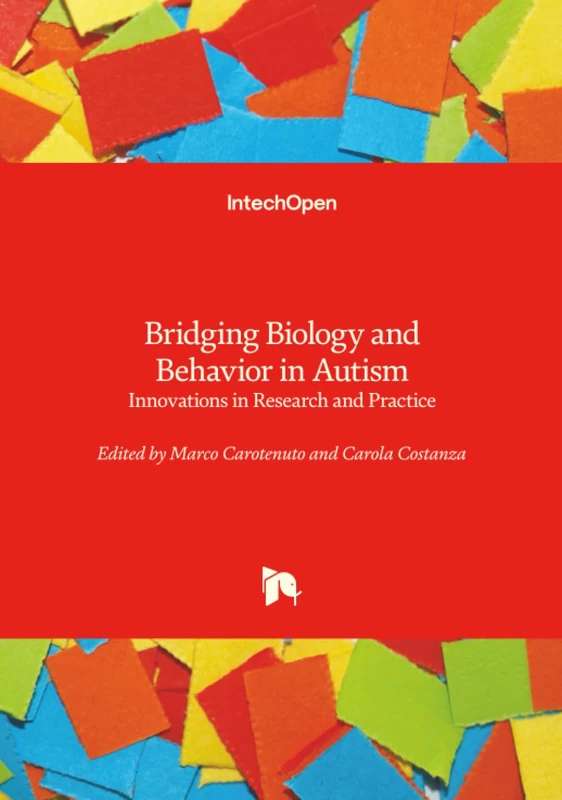 Bridging Biology and Behavior in Autism - Innovations in Research and Practice