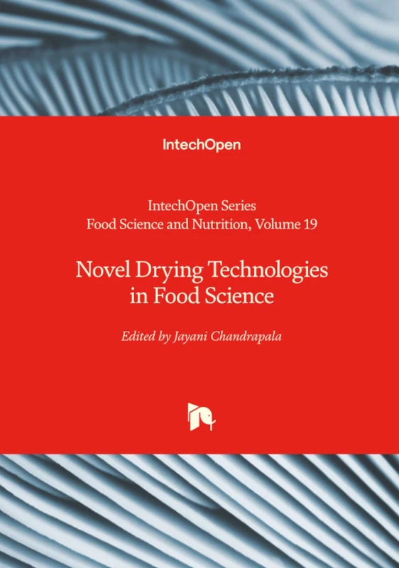 Novel Drying Technologies in Food Science (Food Science and Nutrition)