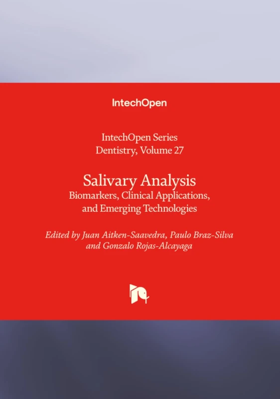 Salivary Analysis - Biomarkers, Clinical Applications, and Emerging Technologies (Dentistry)