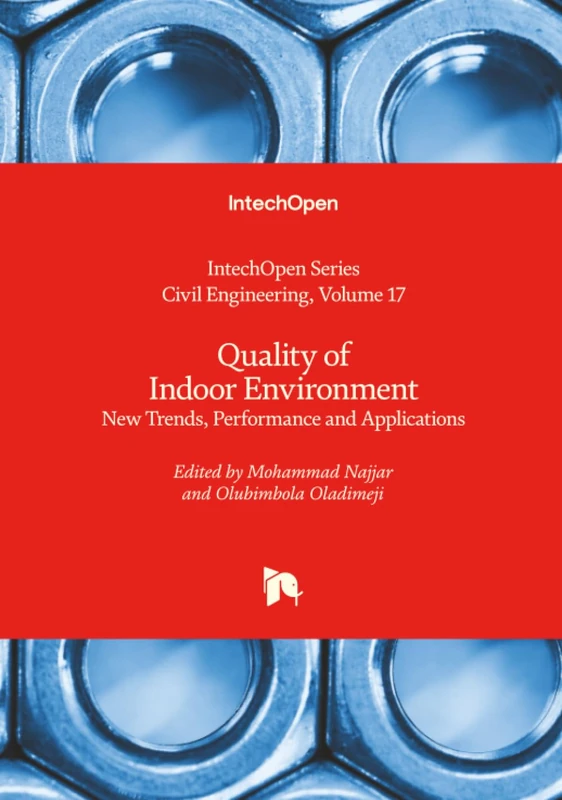 Quality of Indoor Environment - New Trends, Performance and Applications (Civil Engineering)