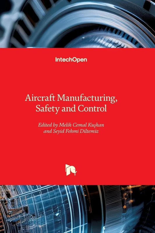 Aircraft Manufacturing, Safety and Control