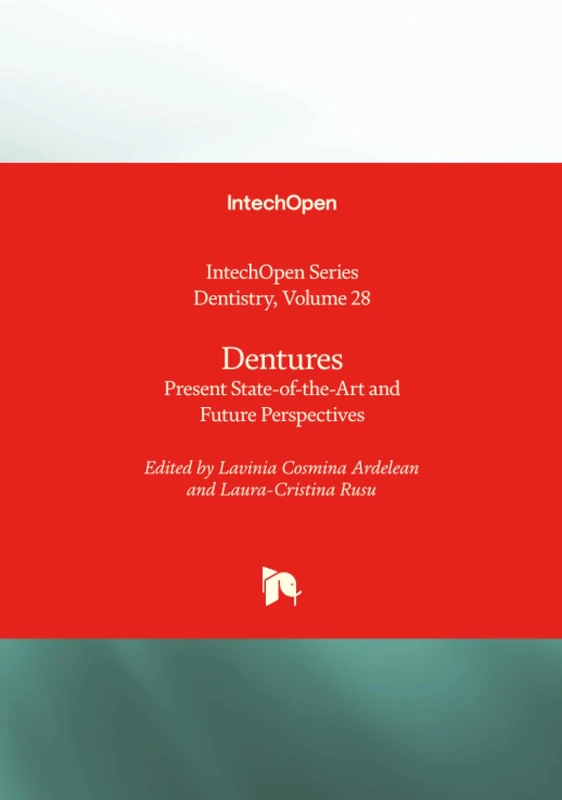 Dentures - Present State-of-the-Art and Future Perspectives (Dentistry)