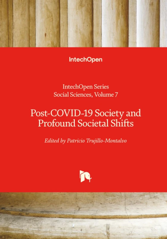 Post-COVID-19 Society and Profound Societal Shifts (Social Sciences)