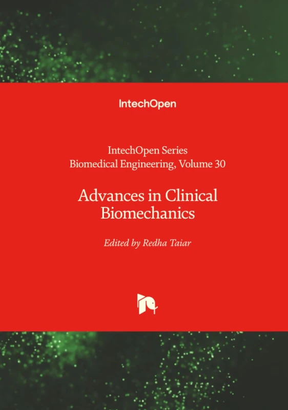 Advances in Clinical Biomechanics (Biomedical Engineering)