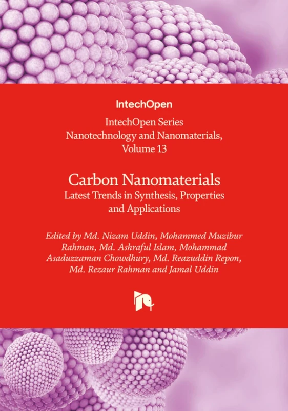 Carbon Nanomaterials - Latest Trends in Synthesis, Properties and Applications (Nanotechnology and Nanomaterials)