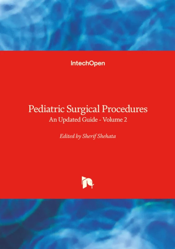 Pediatric Surgical Procedures - An Updated Guide - Volume 2